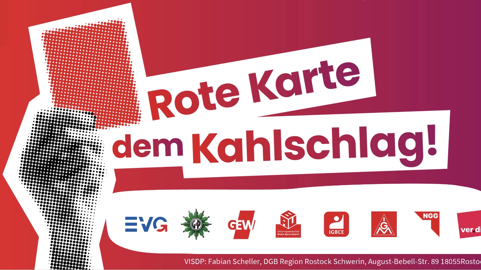 Aufruf zur Demonstration - Hand hält rote Karte mit beigefügter Aufforderung "Rote Karte dem Kahlschlag!", Auflistung aller DGB-Gewerkschaften