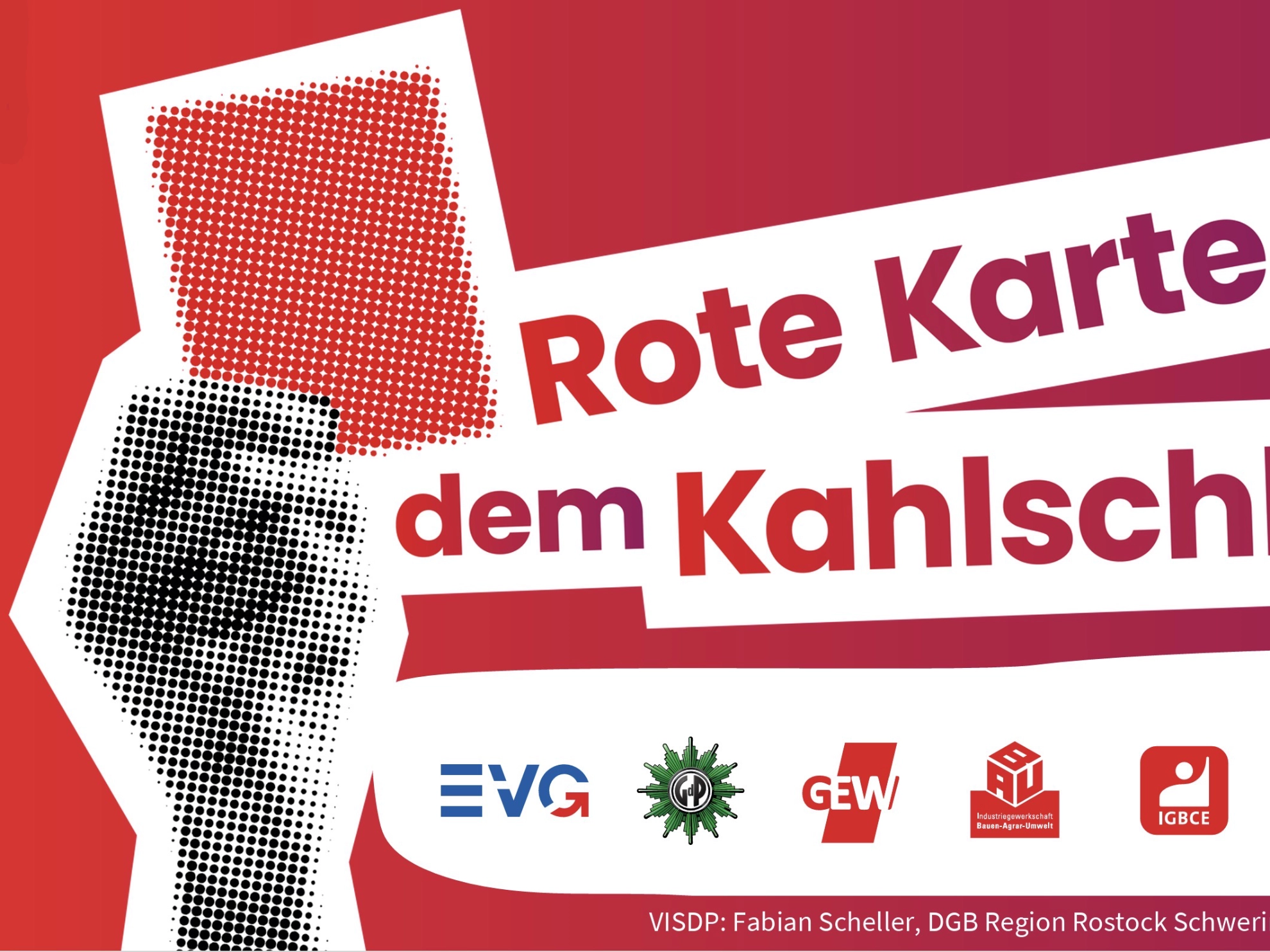 Aufruf zur Demonstration - Hand hält rote Karte mit beigefügter Aufforderung "Rote Karte dem Kahlschlag!", Auflistung aller DGB-Gewerkschaften